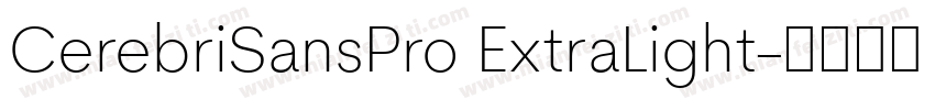 CerebriSansPro ExtraLight字体转换